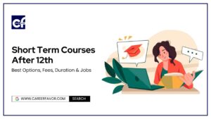 Best Short Term Courses After 12th for Fast Career Growth