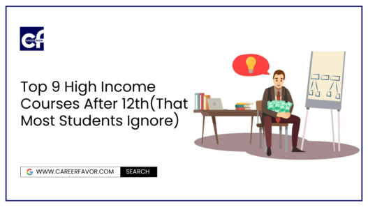 High Income Courses After 12th That Can Change Your Life in 2025